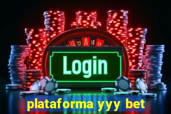 plataforma yyy bet